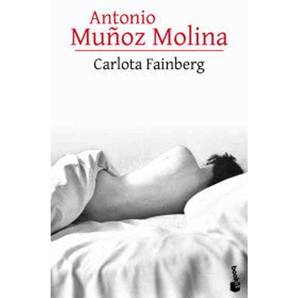 Libro Carlota Fainberg de Antonio Muñoz Molina - Booket