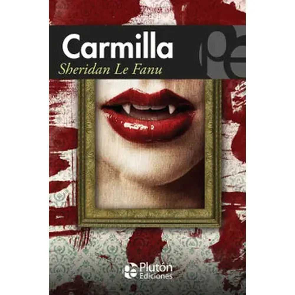 Libro Carmilla de Sheridan Le Fanu - PLUTÓN