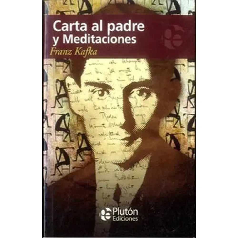 Libro Carta Al Padre Y Meditaciones De Franz Kafka - Plutón