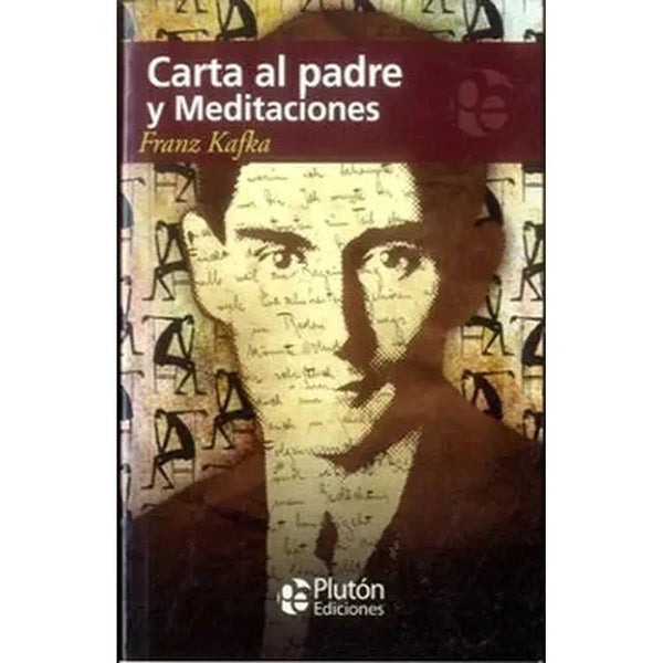 Libro Carta Al Padre Y Meditaciones De Franz Kafka - Plutón