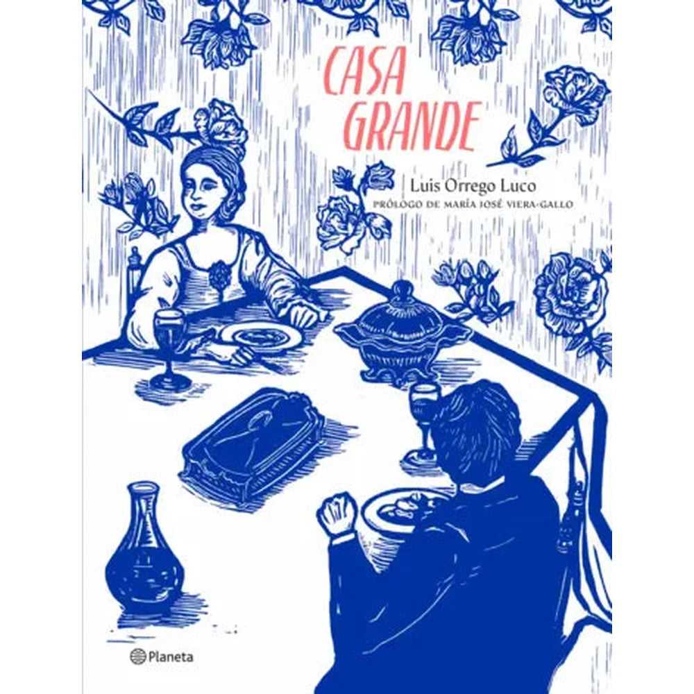 Libro Casa Grande De Luis Orrego Luco - Planeta