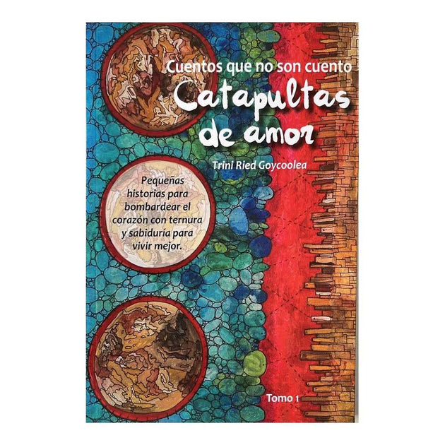 Libro Catapultas De Amor Tomo 1 De Trini Ried