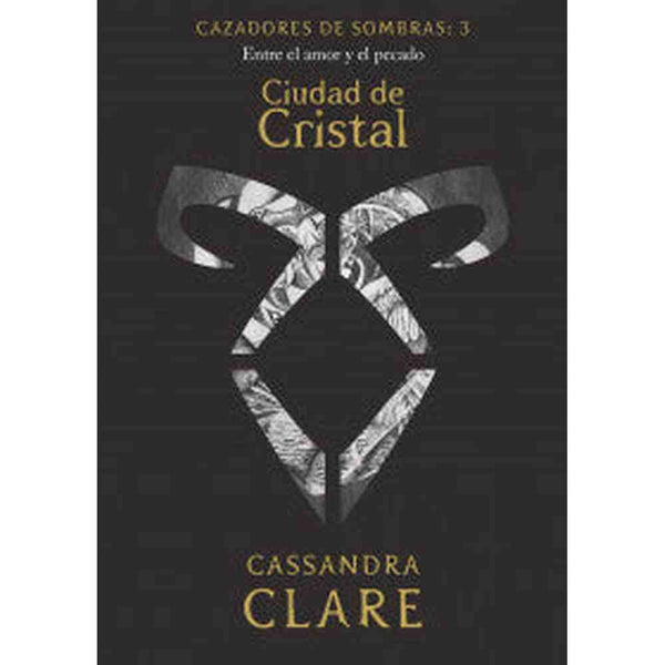 Libro Cazadores de sombras 3. Ciudad de Cristal de Cassandra Clare - Booket