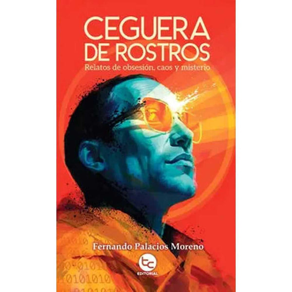 Libro Ceguera De Rostros de Fernando Palacios