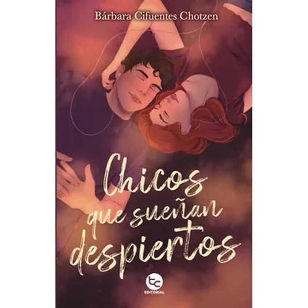 Libro Chicos Que Sueñan Despiertos de Bárbara Cifuentes Chotzen