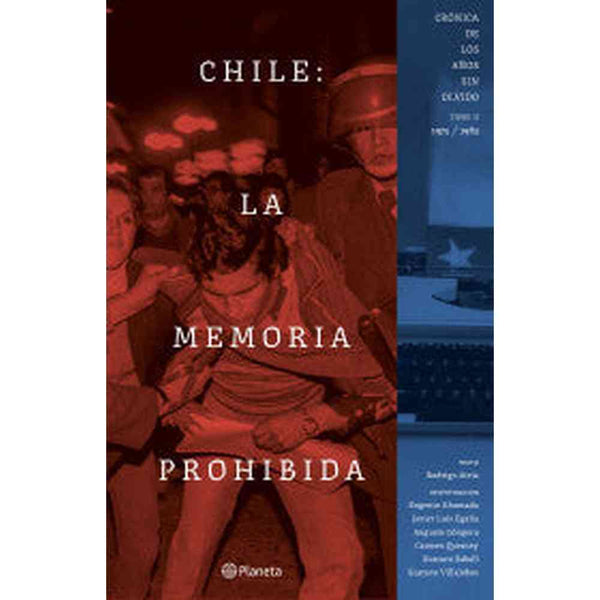 Libro Chile: la memoria prohibida VOL 2 de Rodrigo Atria - Planeta