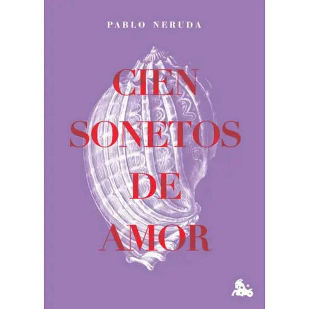 Libro Cien Sonetos De Amor (Tapa Dura) De Pablo Neruda - Austral