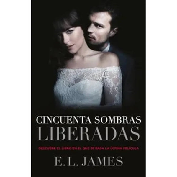 Libro Cincuentas Sombras Liberadas de E. L. James