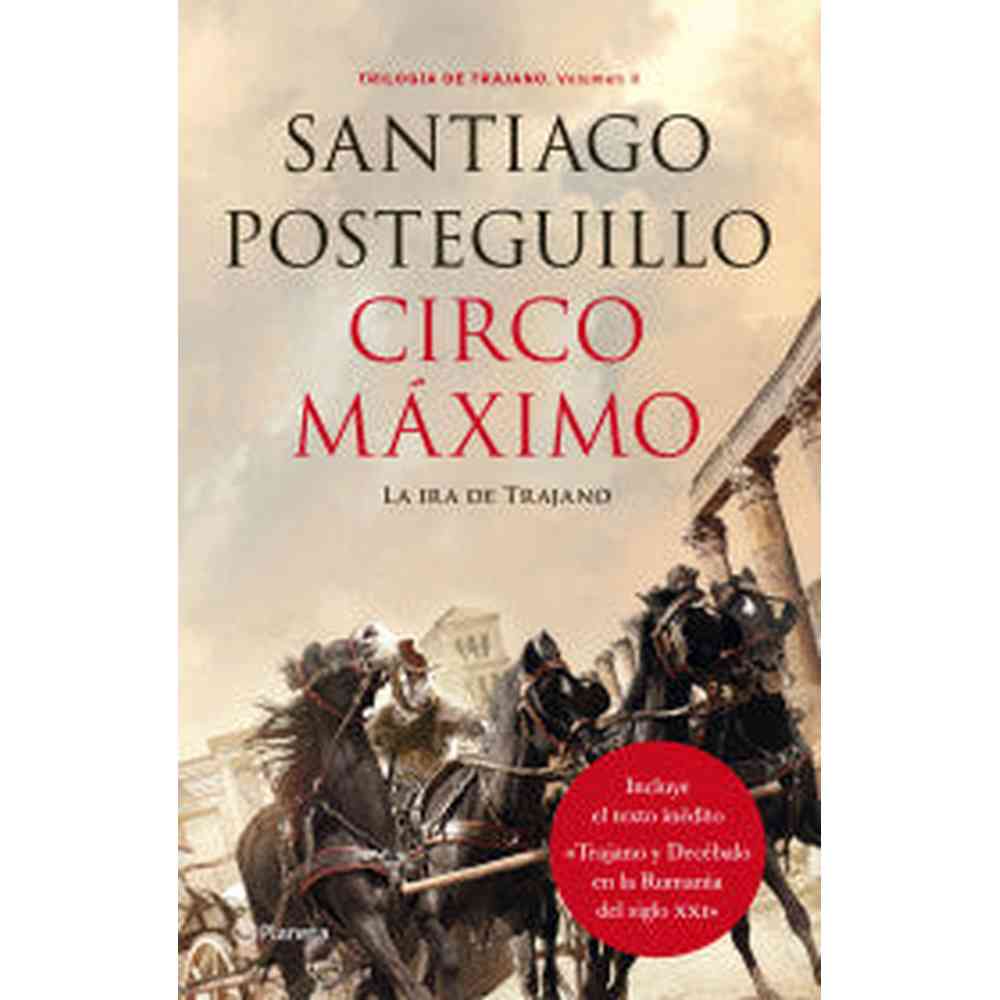 Libro Circo Máximo de Santiago Posteguillo - Planeta