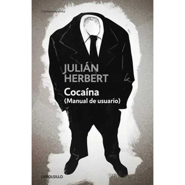 Libro Cocaina manual del usuario de Flavio Julián Herbert Chávez
