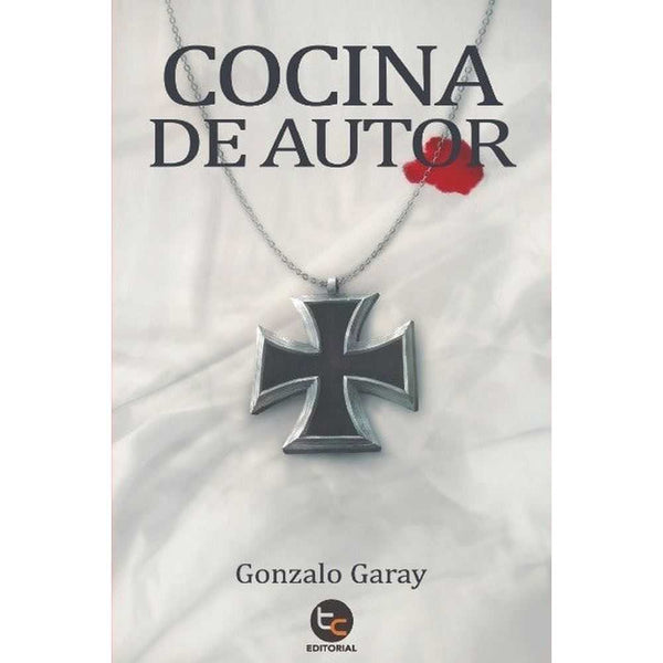 Libro Cocina De Autor de Gonzalo Garay - TRAYECTO