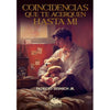 Libro Coincidencias Que Te Acerquen Hasta Mi De Sesnich J Patricio - El Nautilus Ediciones