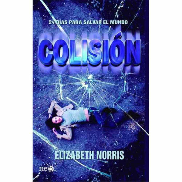 Libro Colisión De Norris, Elizabeth - Plataforma Editorial