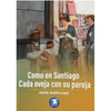 Libro Como En Santiago / Cada Oveja Con Su Pareja De Daniel Barros
