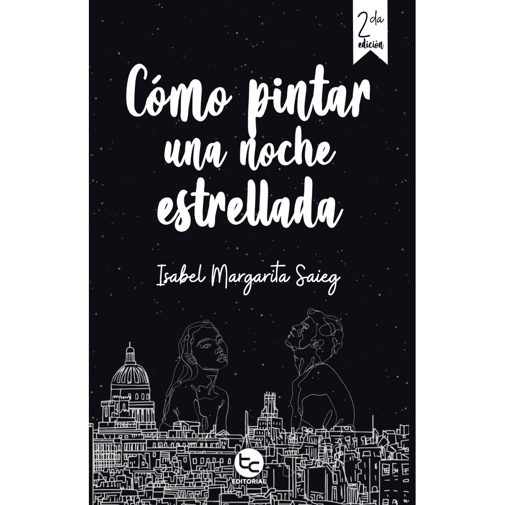 Libro Como Pintar Una Noche Estrellada de Isabel Margarita Saieg - TRAYECTO