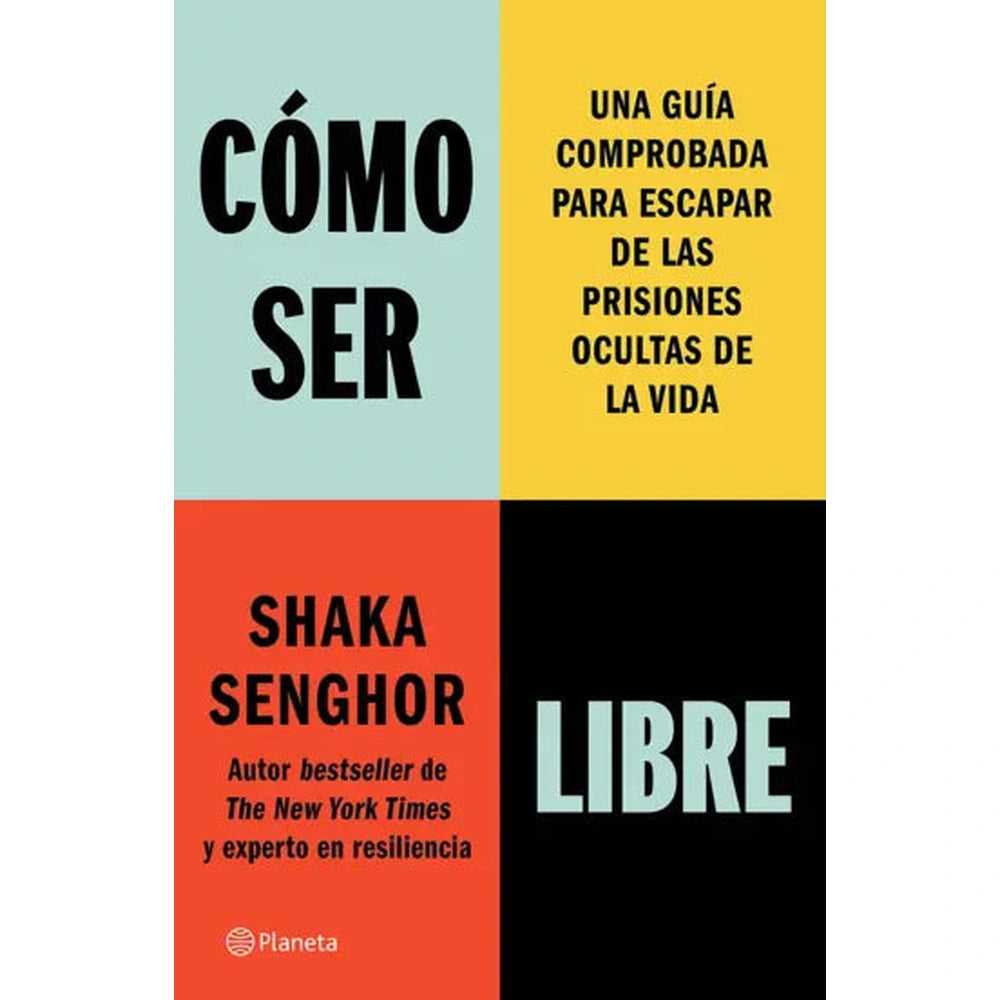 Libro Cómo ser libre de Shaka Senghor - PLANETA
