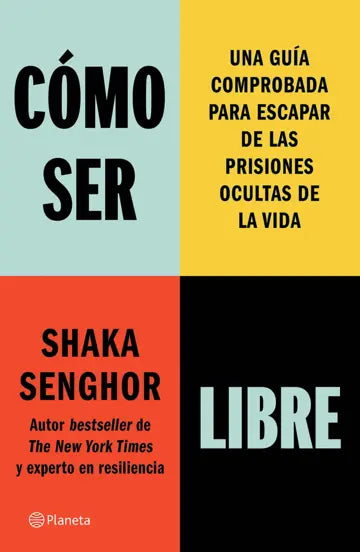 Libro Cómo ser libre de Shaka Senghor - PLANETA