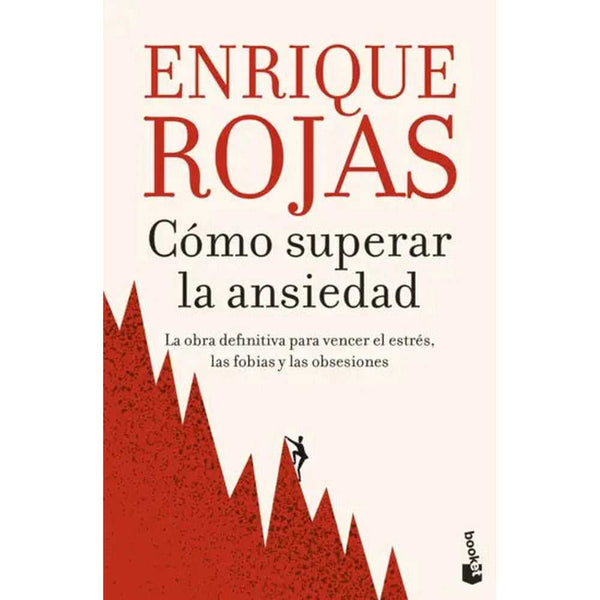 Libro Cómo superar la ansiedad de Enrique Rojas - BOOKET