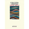 Libro Con Total Libertad De Zadie Smith