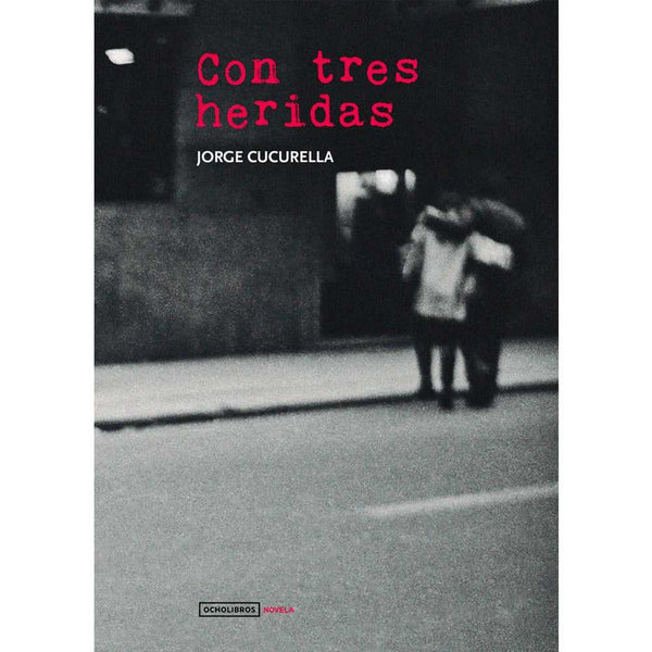 Libro Con Tres Heridas de Cucurella, Jorge