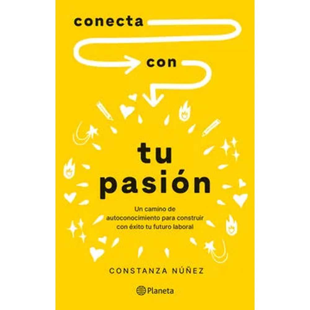 Libro Conecta con tu pasión de Constanza Nuñez - Planeta