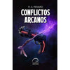 Libro Conflictos Arcanos De R. A. Renard - Aurea