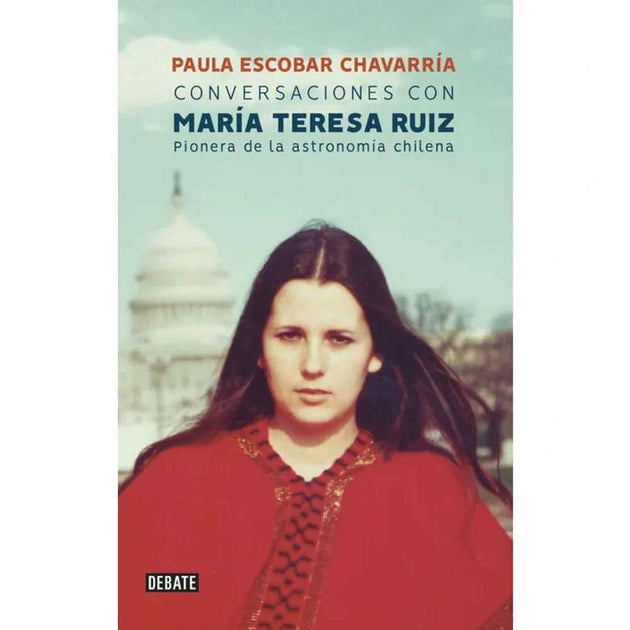 Libro Conversaciones Con María Teresa Ruiz De Paula T. - Debate
