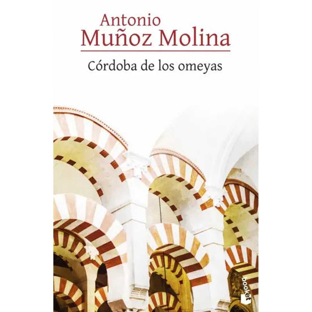 Libro Córdoba de los omeyas de Antonio Muñoz Molina - BOOKET