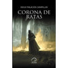 Libro Corona De Ratas De Diego Palacios Campillay - Aurea Ediciones
