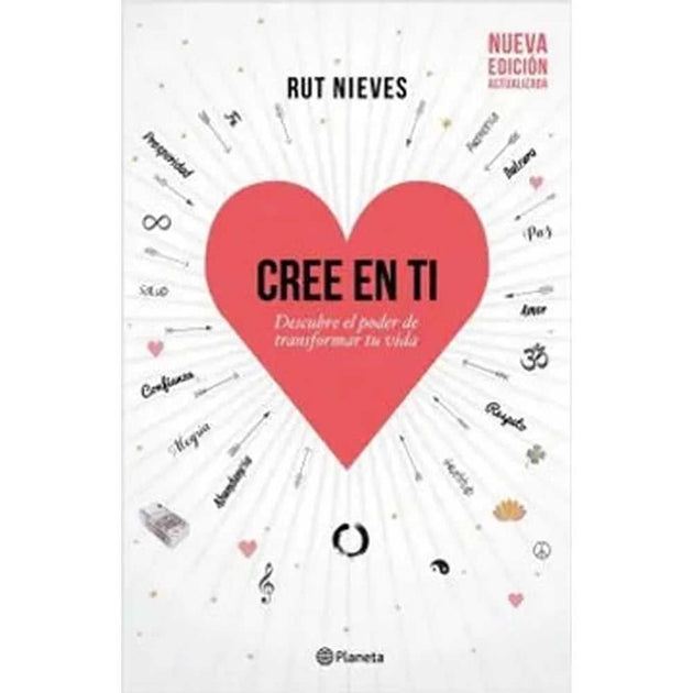 Libro Cree En Ti De Rut Nieves - Planeta