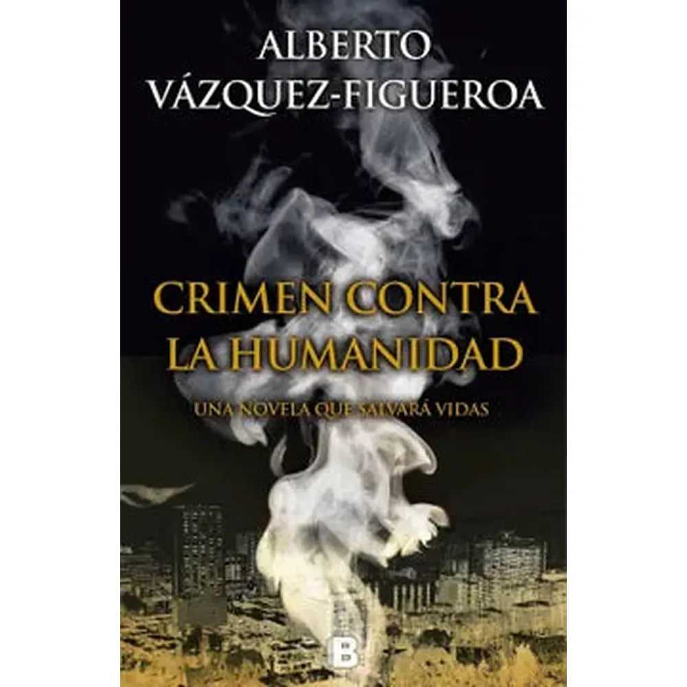 Libro Crimen Contra La Humanidad de Alberto Vázquez Figueroa