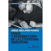 Libro Crisis Y Resurrección De La Literatura Argentina De Jorge Abelardo - Ediciones Continente