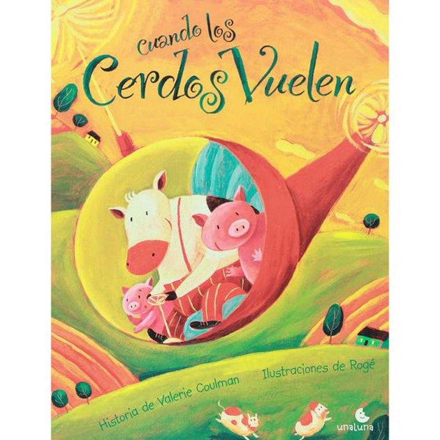 Libro Cuando Los Cerdos Vuelen De Coulman, Valerie - Heliasta