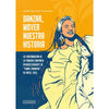 Libro Danzar, Mover Nuestra Historia De Leon, Mariana