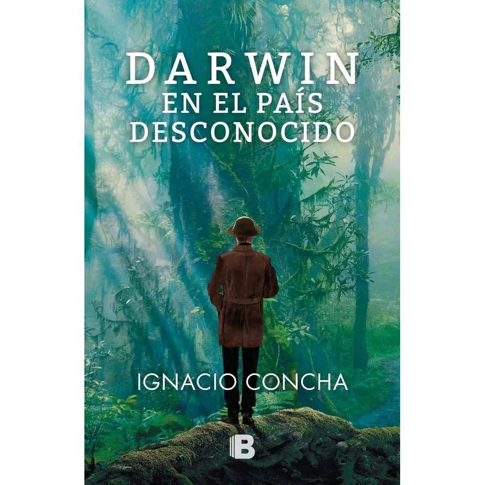 Libro Darwin En El País Desconocido de Ignacio Concha - EDICIONES B