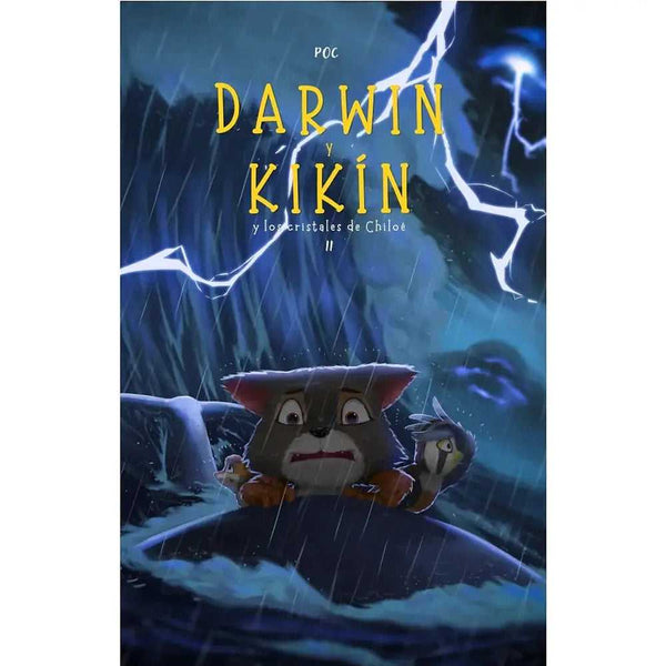 Libro Darwin Y Kikín 2 Los Cristales De Chiloé de Pedro Orueta - Editorial Queulat