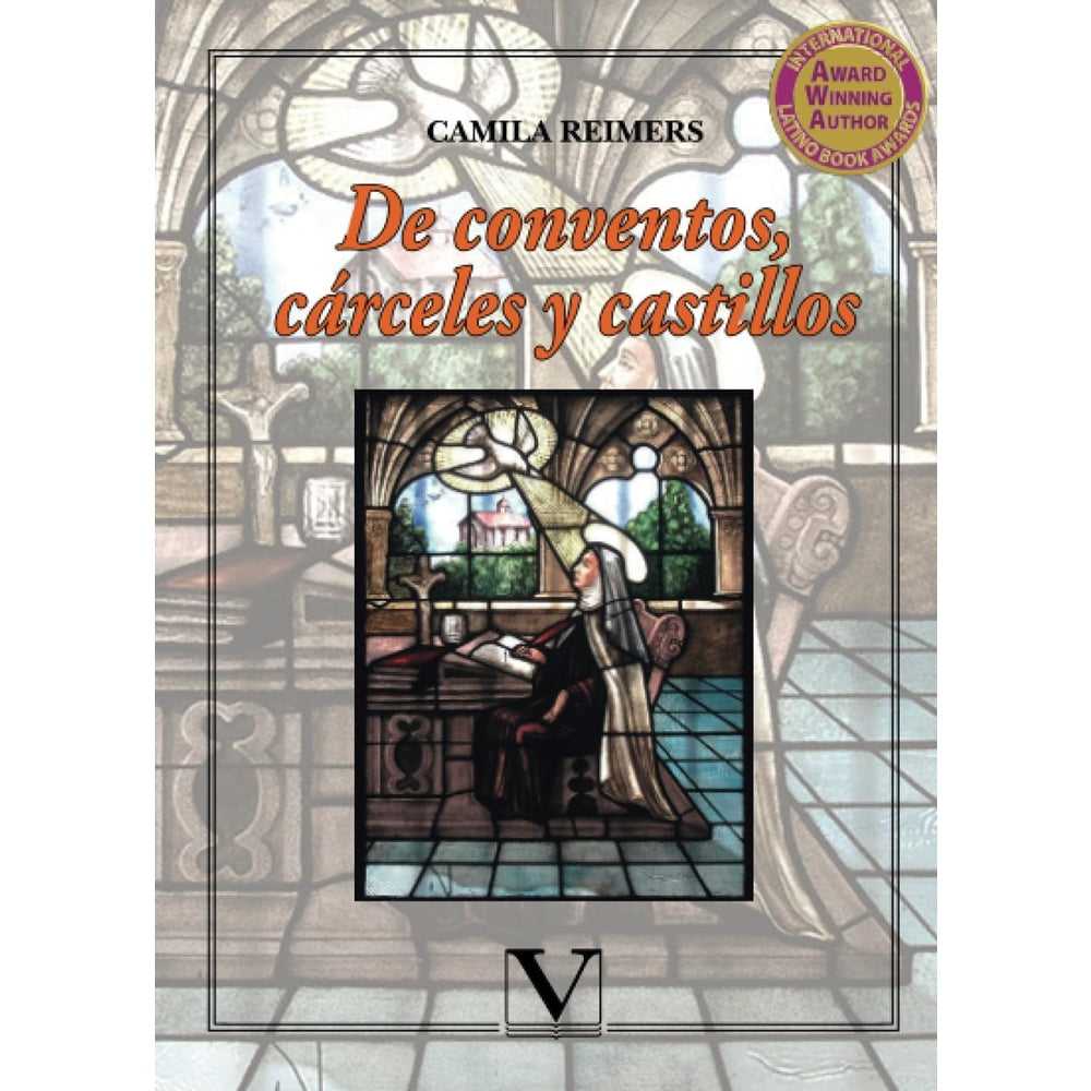 Libro De Conventos, Cárceles Y Castillos de Camila Reimers - VERBUM
