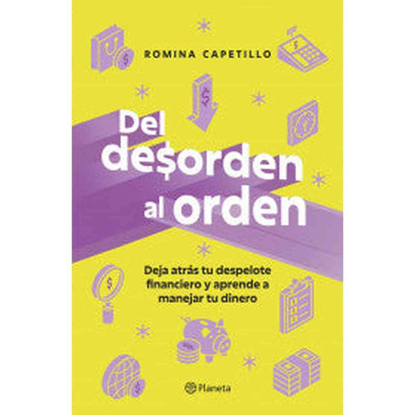 Libro Del desorden al orden de Romina Capetillo - Planeta