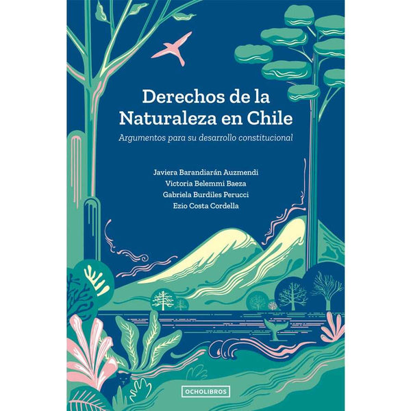 Libro Derechos De La Naturaleza En Chile de Barandiaran, Javiera