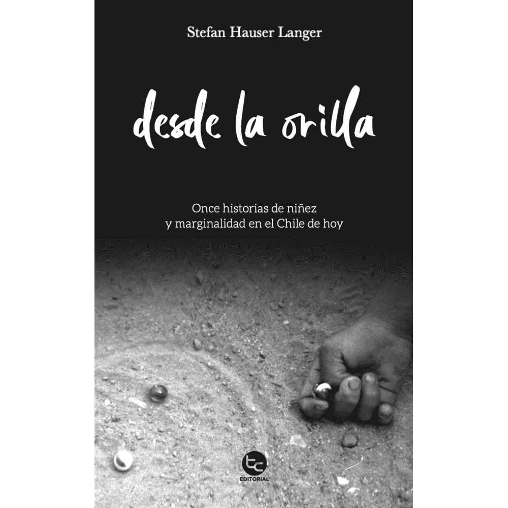 Libro Desde La Orilla de Stefan Hauser - TRAYECTO