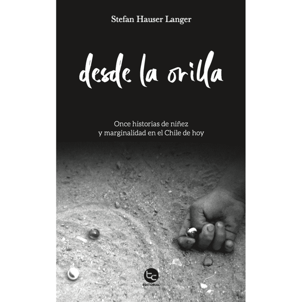 Libro Desde La Orilla de Stefan Hauser - TRAYECTO
