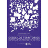 Libro Desde Los Territorios Repensar Un Proyecto De País De Gonzalo - Ediciones Ubb