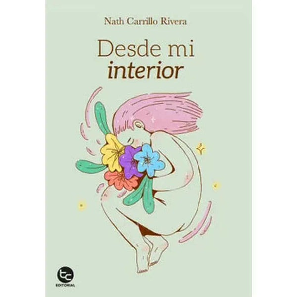 Libro Desde Mi Interior de Natalia Carrillo Rivera