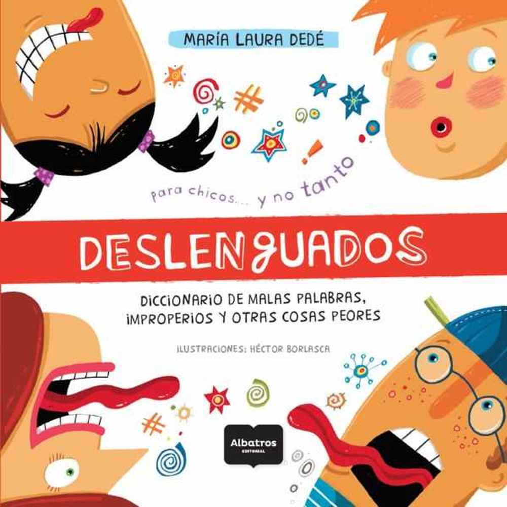 Libro Deslenguados De María Laura Dedé - Albatros