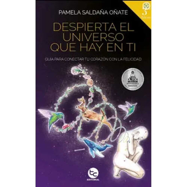 Libro Despierta El Universo Que Hay En Ti De Pamela Saldaña Oñate