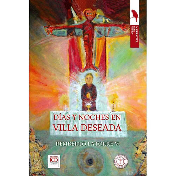 Libro Días y noches en Villa Deseada de Remberto Latorre Vásquez - ICD