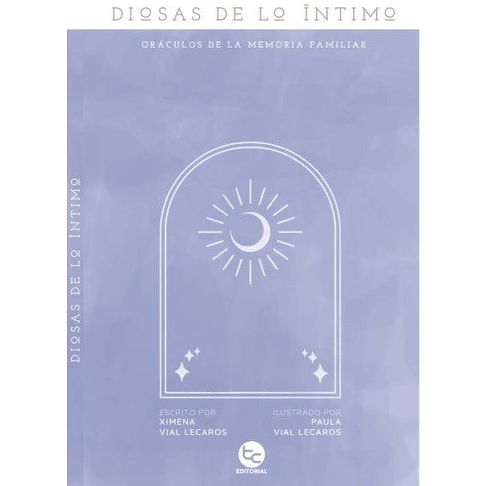 Libro Diosas De Lo Íntimo de Ximena Vial Lecaros - TRAYECTO