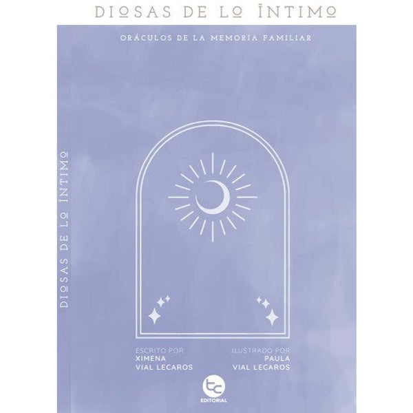Libro Diosas De Lo Íntimo de Ximena Vial Lecaros - TRAYECTO