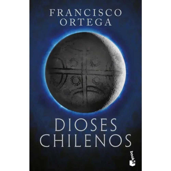 Libro Dioses chilenos de Francisco Ortega - Booket