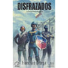 Libro Disfrazados De Francisco Ortega - Aurea Ediciones